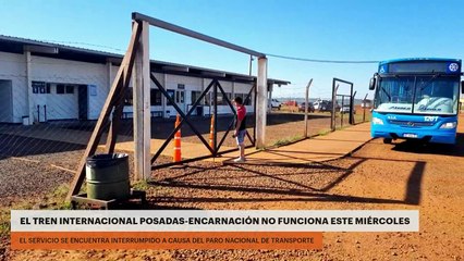 EL TREN INTERNACIONAL POSADAS-ENCARNACIÓN NO FUNCIONA ESTE MIÉRCOLES