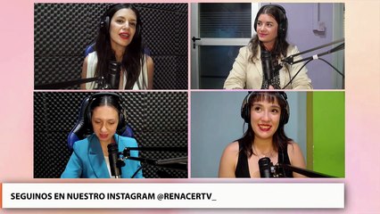 Re-Nacer | Hoy nos visitan Daniela Weber y Luana Ledesma