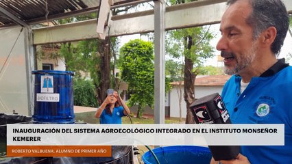 Inauguración del Sistema Agroecológico Integrado en el Instituto Monseñor Kemerer