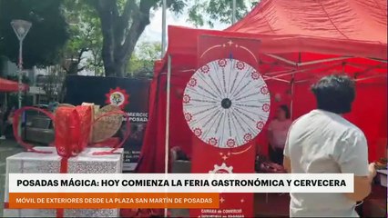 POSADAS MÁGICA: HOY COMIENZA LA FERIA GASTRONÓMICA Y CERVECERA