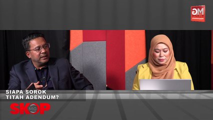 ((LIVE)) Titah Adendum Disorok? Siapa Yang Bertanggungjawab #SkopMG