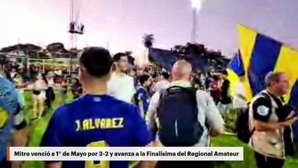 Mitre venció a 1° de Mayo por 3-2 y avanza a la Finalisima del Regional Amateur