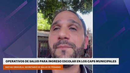OPERATIVOS DE SALUD PARA INGRESO ESCOLAR EN LOS CAPS MUNICIPALES