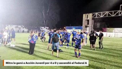 Mitre le gano a Acción Juvenil por 4 a 0 y ascendió al Federal A