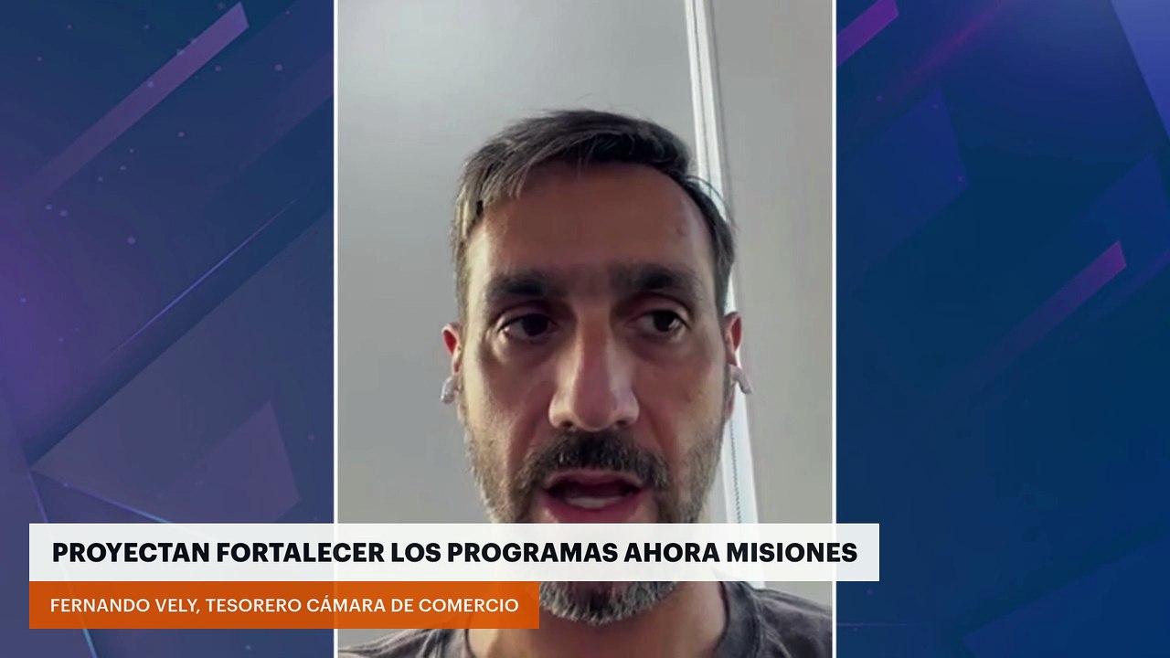 PROYECTAN FORTALECER LOS PROGRAMAS AHORA MISIONES