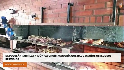 De pequeña parrilla a icónica churrasquería que hace 46 años ofrece sus servicios