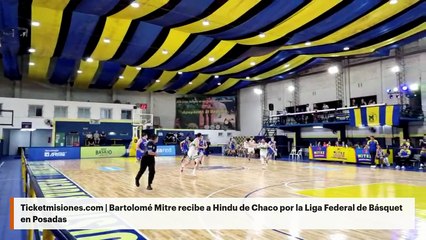 Ticketmisiones.com | Bartolomé Mitre recibe a Hindu de Chaco por la Liga Federal de Básquet en Posadas