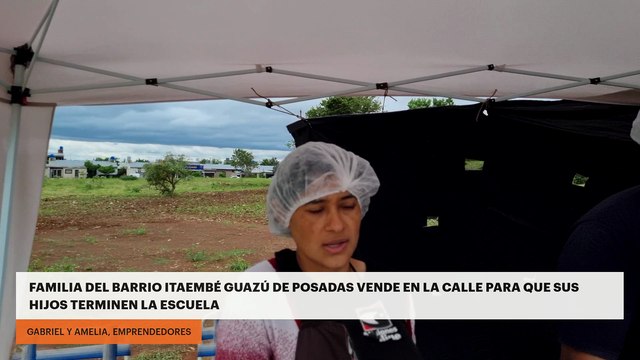 Familia del barrio Itaembé Guazú de Posadas vende en la calle para que sus hijos terminen la escuela