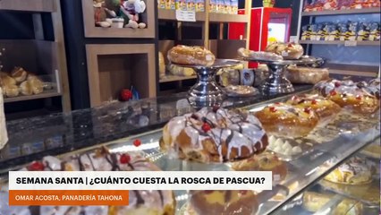 Semana Santa | ¿Cuánto cuesta la rosca de Pascua?