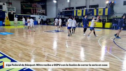 Liga Federal de Básquet: Mitre recibe a GEPU con la ilusión de cerrar la serie en casa