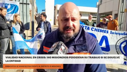 Vialidad Nacional en crisis: 140 misioneros perderían su trabajo si se disuelve la entidad