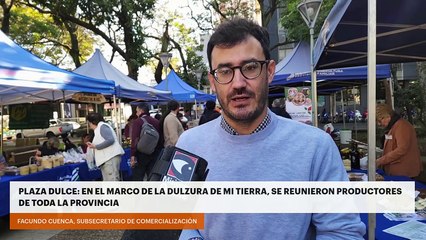 Plaza dulce: en el marco de La Dulzura de mi Tierra, se reunieron productores de toda la provincia