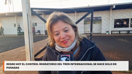 Desde hoy el control migratorio del tren internacional se hace solo en Posadas