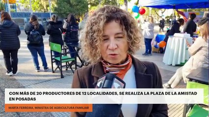Con más de 20 productores de 12 localidades, se realiza la plaza de la amistad en Posadas