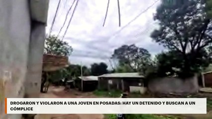 Drogaron y violaron a una joven en Posadas: hay un detenido y buscan a un cómplice