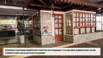 Sukinho Café Bar cerró sus puertas en Posadas y la galería Americana ya no cuenta con locales funcionando