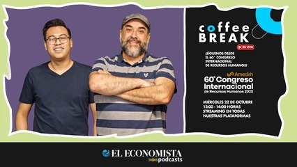 🎙️ Coffee Break LIVE 🔴 | En vivo desde el 60° Congreso Internacional de Recursos Humanos