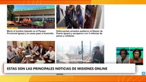 EN VIVO: Arriba Misiones. No te pierdas el análisis del día en el primer informativo online