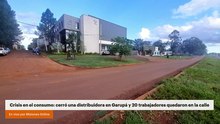 Crisis en el consumo: cerró una distribuidora en Garupá y 20 trabajadores quedaron en la calle