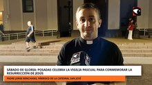 Posadas celebra la vigilia pascual para conmemorar la resurrección de Jesús