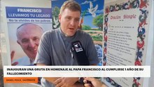 Inauguran una gruta en homenaje al Papa Francisco al cumplirse 1 año de su fallecimiento