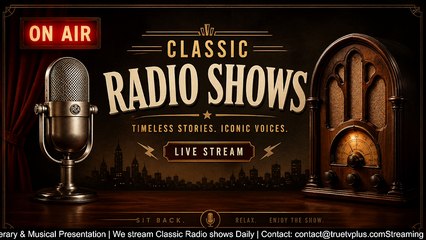 Golden Age Radio LIVE | Classic Drama, Mystery