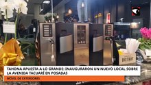 Tahona inauguró un nuevo local sobre la avenida Tacuarí de Posadas
