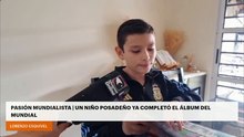 PASIÓN MUNDIALISTA | UN NIÑO POSADEÑO YA COMPLETÓ EL ÁLBUM DEL MUNDIAL