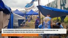TC EN POSADAS | FÁNATICOS DISFRUTAN DE LA JORNADA DE CLASIFICACIÓN Y SE PREPARAN PARA DISFRUTAR DEL PARTIDO DE LA SELECCIÓN