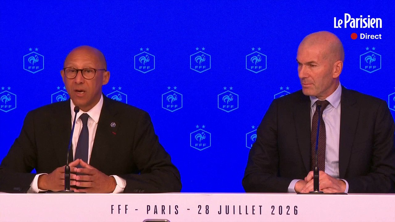Direct - Zidane, le nouveau sélectionneur des Bleus officialisé par la FFF