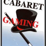 Cabaret Gaming