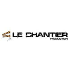 le chantier production