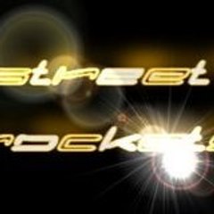 StReEt RoCkEtS