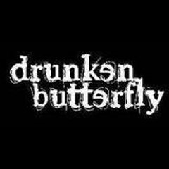 drunken butterfly