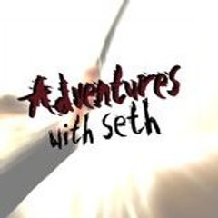Adventures with Seth