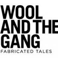 WOOL AND THE GANG