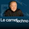 Carnet Techno de Bruno Guglielminetti