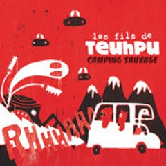les fils de Teuhpu