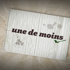 une de moins