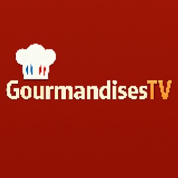 Gourmandises TV - Cuisine - France