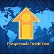 ProsperandoDesdeCasa .com