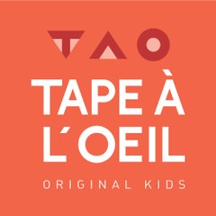 Tape à l'oeil