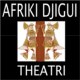 Afriki Djigui Theatri Afriki Djigui Theatri