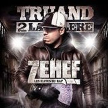 ZEHEF_TRUAND2LAGALERE