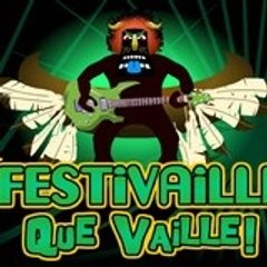 festivaille que vaille