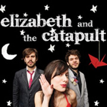 Elizabeth & The Catapult