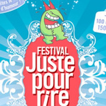 Juste Pour Rire