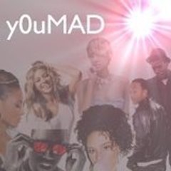 y0uMAD