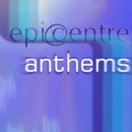 epicentreAnthems