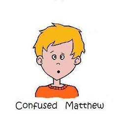 Confused Matthew